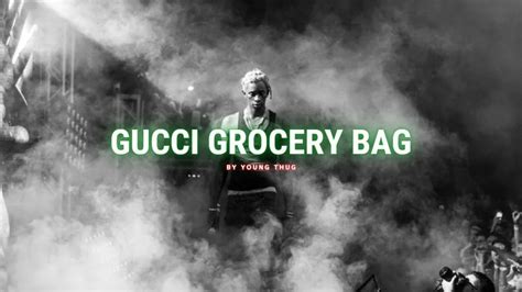 big tag uh gucci u my bageh on|Young Thug – Gucci Grocery Bag Lyrics .